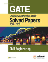 GATE Chapterwise Previous Years' Solved Papers (2024-2000) Civil Engineering by Arihant Publication